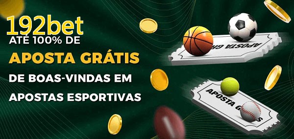 192betbet Ate 100% de Aposta Gratis